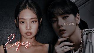 EYES | JenLisa | (New Year Special)