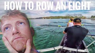 HOW TO ROW AN EIGHT