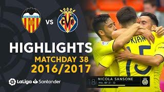 Highlights Valencia CF vs Villarreal CF (1-3) Matchday 38 2016/2017