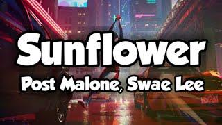 Post Malone, Swae Lee - Sunflower (Lyrics)