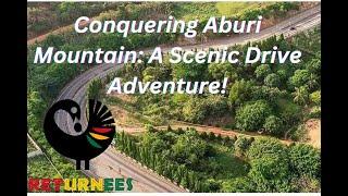 Conquering Aburi Mountain: A Scenic Drive Adventure | GHANA