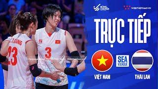 TRỰC TIẾP | VIỆT NAM vs THÁI LAN | Chặng 1 Giải bóng chuyền nữ SEA V.League 2023