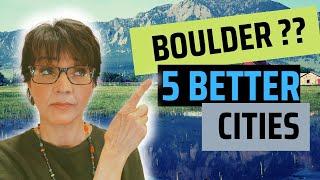 The top 5 BEST Cities Near Boulder CO | Living in Boulder Colorado