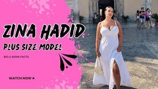 Zina Hadid  Plus Size Model | Curvy model Fashion Influencers | Wiki Biography, Age, Facts