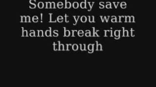 Save me - Remy Zero Lyrics (Smallville Theme)