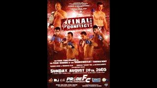 Pride FC Final Conflict 2005 | Full Event