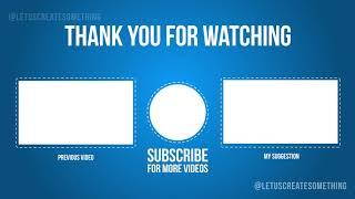 BEST YouTube Outro/End Screens TEMPLATE 2 #LetUsCreateSomething