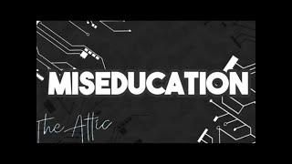 THE ATTIC PODCAST  THE TRANS MOVEMENT AND EDUCATION with special ISLA MAC 1