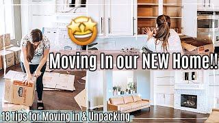  WE'RE MOVING IN!! NEW HOUSE UNPACK WITH ME 2021 + 18 of my BEST MOVING HACKS & UNPACKING TIPS