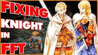 Fixing Knight in Final Fantasy Tactics