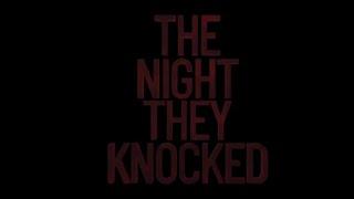 THE NIGHT THEY KNOCKED Official Trailer (2020) Horror