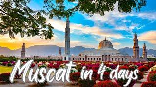 4 Unforgettable Days in Muscat, Oman – Culture, History, and Culinary Delights