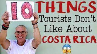 Ten Things Tourists Don't Like About Costa Rica MUST SEE! 