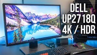 Dell UP2718Q 4K HDR Monitor Review