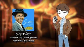 Tonrep Sings: My Way by Frank Sinatra