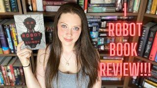 I ROBOT BY ISAAC ASIMOV BOOK REVIEW: Exploring AI's Frontier!!!