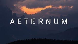 Aeternum | A Beautiful Chill Mix