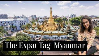 The Expat tag: A Brit Living in Myanmar