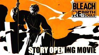 BLEACH Rebirth of Souls – Opening Movie