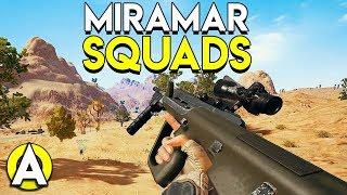 MIRAMAR SQUADS - PLAYERUNKNOWN'S BATTLEGROUNDS