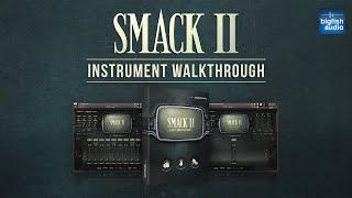 Instrument Walkthrough - SMACK 2: Snaps, Claps & Stomps