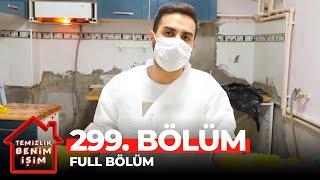 Temizlik Benim İşim 299. Bölüm