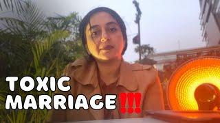 Toxic Marriage | Ayesha Jahanzeb | Vlog