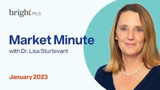 Market Minutes - January 2023 | Bright MLS