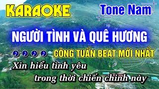 Người Tình Và Quê Hương Karaoke Tone Nam Nhạc Sống Rumba NHẠC LÍNH CÔNG TUẤN BOLERO MỚI NHẤT