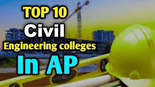 Top 10 Civil Engineering colleges in AP 2022 | Best Civil Engineering colleges in Andhra pradesh