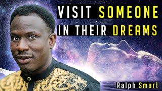 HOW TO VISIT SOMEONE IN THEIR DREAMS!!!