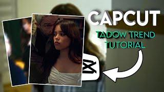 Capcut | Tadow trend tutorial