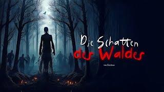 Creepypasta "Die Schatten des Waldes" German/Deutsch