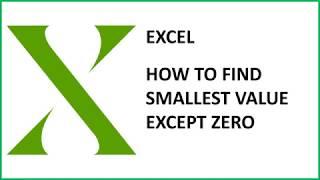 Find smallest value except zero in Excel