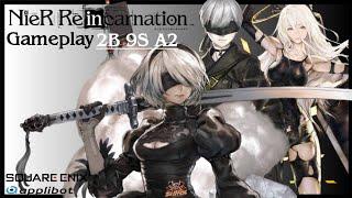 NieR Re[in]carnation X NieR Automata (Android/iOS)- Official Gameplay 2B 9S A2