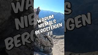 Warum DU nicht Bergsteigen solltest !!!  #bergsteigen #ironie #alps #watzmann #klettern