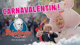 Stéphane à l'Ouest – Carnavalentin