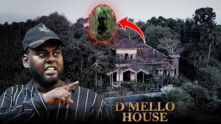 D'MELLO HOUSE ( GOA'S Most Haunted Place )