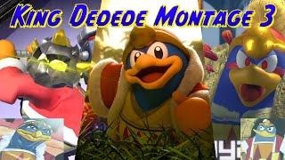 The King of Dededestruction 3 (Smash Ultimate King Dedede Montage 3)