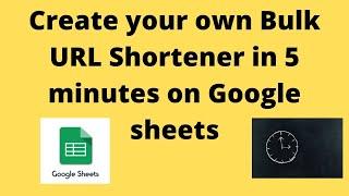 How to Convert a Long URL to a Short URL in Google Sheets