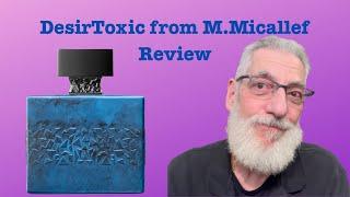 M Micallef DesirToxic Review #fragrancereview #fragrances