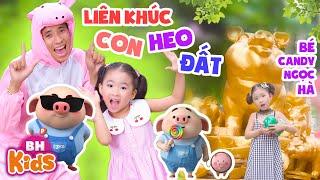 Mẹ Mua Em Con Heo Đất í ò í o | Nhạc Thiếu Nhi Bé Candy Ngọc Hà Con Heo Đất