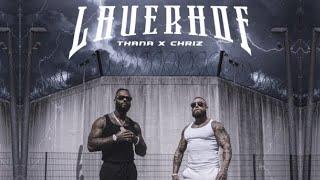 THANA X CHRIZ - LAUERHOF (offizielles Musikvideo)