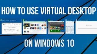 How to Use Multiple Desktops (Virtual Desktops) on Windows 10  | Windows Tutorial