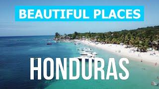 Honduras beautiful places to visit | Roatan Island, Guanaja, Tegucigalpa | video | Honduras 4k