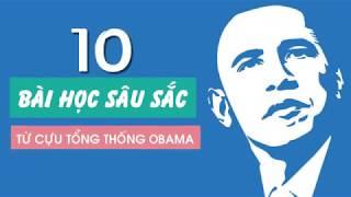 10 Bài học sâu sắc từ cựu Tổng thống Barack Obama