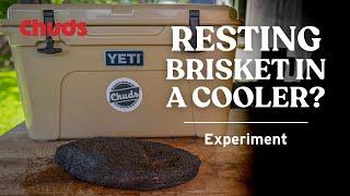 Cooler Rested Brisket? | Chuds BBQ