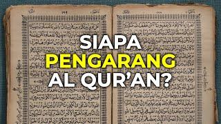 Mengungkap Misteri Asal-Usul Pengarang Al-Qur'an | Penjelajahan Akademik