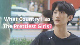 What Country Has The Prettiest Girls? | Korean Men Answer
