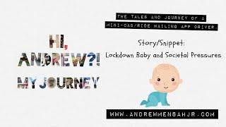 HI, ANDREW?! MY JOURNEY: Lockdown Baby and Societal Pressures